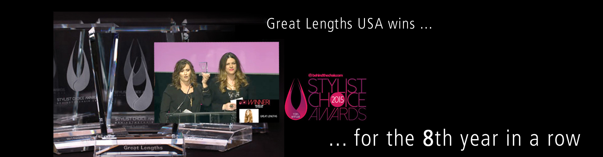 Stylist Choice Awards 2015 - Great Lengths USA gewinnt zum 8. Mal in Folge (© Great Lengths)
