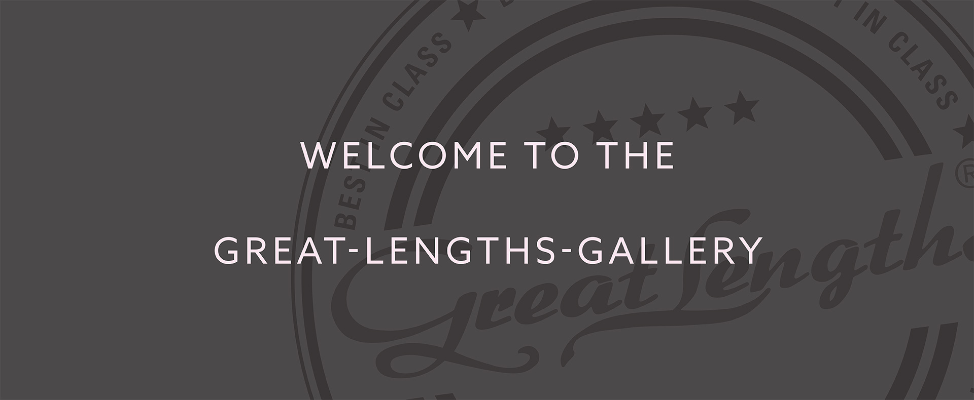 Welcome to the gallery (© Great Lengths)