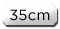 35cm 35cm