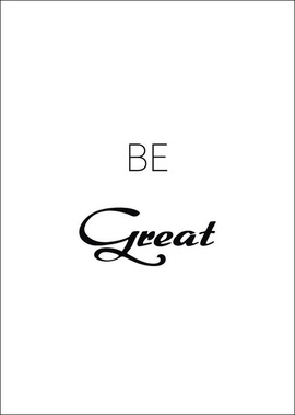 THE G POSTER "BE GREAT":  (© Great Lengths)